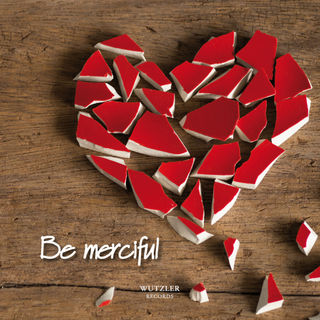Be merciful (Songs zur Jahreslosung 2021) -  mp3-Album