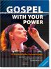 WITH YOUR POWER - Songbook | GOSPELSONGS