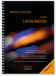 Latin-Messe | Martin S. Mller - Partitur