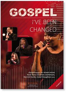 IVE BEEN CHANGED - Songbook | GOSPELSONGS