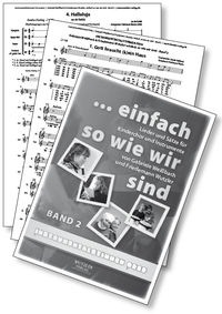Kinderchorbuch ...einfach so wie wir sind - Band 2 -...