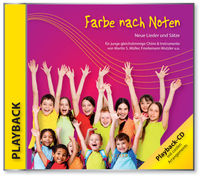 Farbe nach Noten | Coole Arrangements für junge Chöre - Playback-CD