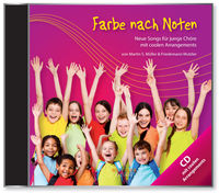 Farbe nach Noten | Coole Arrangements für junge Chöre - CD