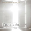 I come to You (Songs zur Jahreslosung 2022) - mp3-Chorstimmen-Paket