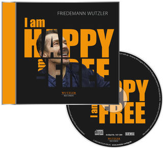 I am happy I am free - CD