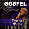 Now be encouraged - mp3-Chorstimmenpaket | Gospelsongs